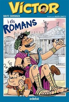 VÍCTOR I ELS ROMANS | 9788468302010 | CARRANZA, MAITE | Llibreria L'Illa - Llibreria Online de Mollet - Comprar llibres online