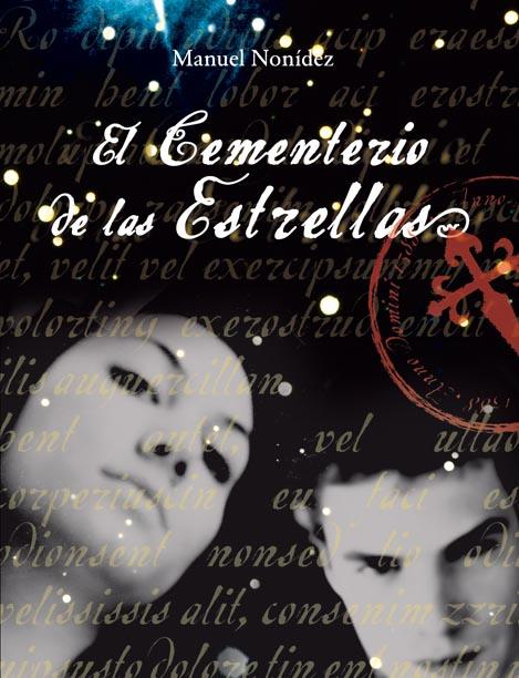 CEMENTERIO DE LAS ESTRELLAS, EL | 9788444145242 | NONÍDEZ GARCÍA, MANUEL | Llibreria L'Illa - Llibreria Online de Mollet - Comprar llibres online