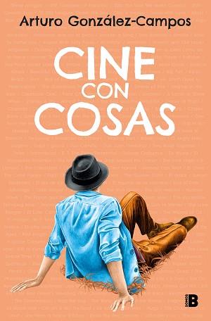 CINE CON COSAS | 9788466676410 | GONZÁLEZ-CAMPOS, ARTURO | Llibreria L'Illa - Llibreria Online de Mollet - Comprar llibres online