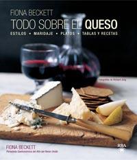 TODO SOBRE EL QUESO | 9788492981175 | BECKETT, FIONA | Llibreria L'Illa - Llibreria Online de Mollet - Comprar llibres online