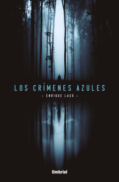 CRÍMENES AZULES, LOS | 9788492915989 | LASO, ENRIQUE | Llibreria L'Illa - Llibreria Online de Mollet - Comprar llibres online