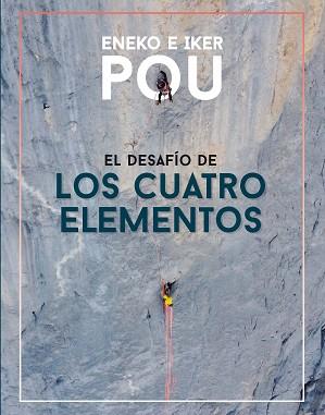 DESAFÍO DE LOS CUATRO ELEMENTOS, EL | 9788482168807 | POU AZKARRAGA, ENEKO | Llibreria L'Illa - Llibreria Online de Mollet - Comprar llibres online