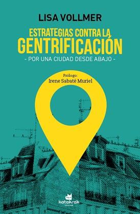 ESTRATEGIAS CONTRA LA GENTRIFICACION | 9788416946266 | VOLLMER, LISA | Llibreria L'Illa - Llibreria Online de Mollet - Comprar llibres online