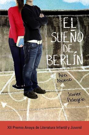 SUEÑO DE BERLÍN, EL | 9788467871432 | ALONSO, ANA / PELEGRÍN, JAVIER | Llibreria L'Illa - Llibreria Online de Mollet - Comprar llibres online