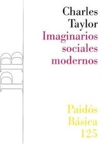 IMAGINARIOS SOCIALES MODERNOS | 9788449318993 | TAYLOR, CHARLES | Llibreria L'Illa - Llibreria Online de Mollet - Comprar llibres online