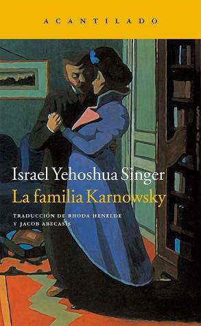 FAMILIA KARNOWSKY, LA | 9788416011544 | SINGER, ISRAEL YEHOSHUA | Llibreria L'Illa - Llibreria Online de Mollet - Comprar llibres online