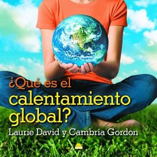 QUE ES EL CALENTAMIENTO GLOBAL? | 9788497543088 | DAVID, LAURIE / CAMBRIA GORDON