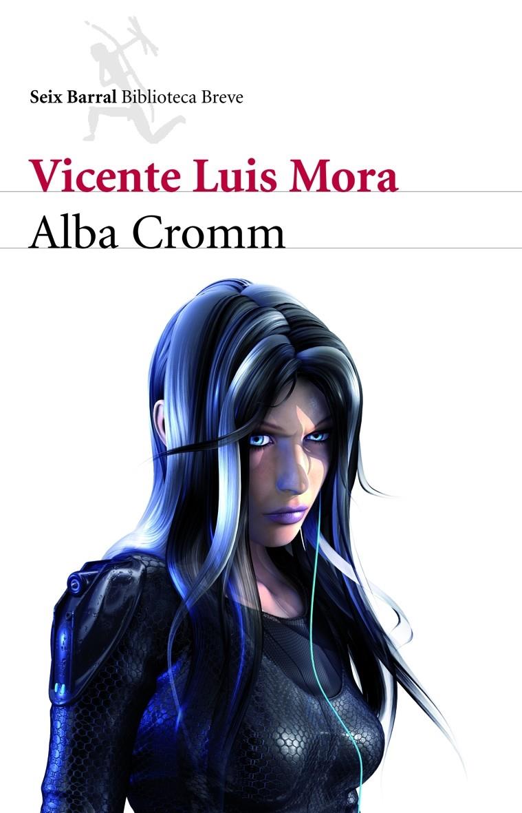 ALBA CROMM | 9788432212895 | MORA, VICENTE LUIS | Llibreria L'Illa - Llibreria Online de Mollet - Comprar llibres online