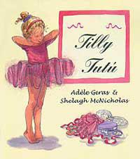 TILLY TUTU | 9788484880912 | GERAS, ADELE / MCNICHOLAS, SHELAGH | Llibreria L'Illa - Llibreria Online de Mollet - Comprar llibres online