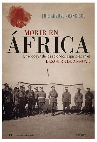 MORIR EN ÁFRICA | 9788417067502 | FRANCISCO, LUIS MIGUEL | Llibreria L'Illa - Llibreria Online de Mollet - Comprar llibres online