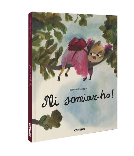 NI SOMIAR-HO! | 9788491018117 | ALEMAGNA, BEATRICE | Llibreria L'Illa - Llibreria Online de Mollet - Comprar llibres online