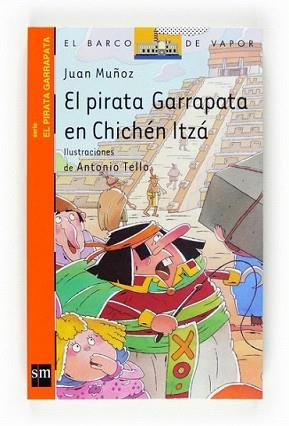 PIRATA GARRAPATA EN CHICHEN ITZA, EL | 9788467536447 | MUÑOZ, JUAN | Llibreria L'Illa - Llibreria Online de Mollet - Comprar llibres online