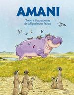 AMANI | 9788467940206 | PRADO, MIGUELANXO | Llibreria L'Illa - Llibreria Online de Mollet - Comprar llibres online