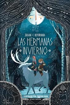 HERMANAS INVIERNO, LAS | 9788419158635 | BERTRAND, JOLAN C. | Llibreria L'Illa - Llibreria Online de Mollet - Comprar llibres online