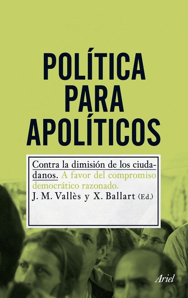 POLÍTICA PARA APOLÍTICOS | 9788434400726 | JOSEP Mª VALLÈS/XAVIER BALLART HERNÁNDEZ | Llibreria L'Illa - Llibreria Online de Mollet - Comprar llibres online