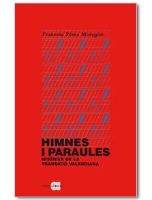 HIMNES I PARAULES | 9788492542321 | PÉREZ MORAGÓN, FRANCESC | Llibreria L'Illa - Llibreria Online de Mollet - Comprar llibres online