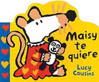 MAISY TE QUIERE | 9788484880776 | COUSINS, LUCY | Llibreria L'Illa - Llibreria Online de Mollet - Comprar llibres online