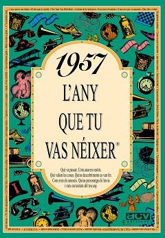 1957: L'ANY QUE TU VAS NEIXER | 9788488907424 | Llibreria L'Illa - Llibreria Online de Mollet - Comprar llibres online