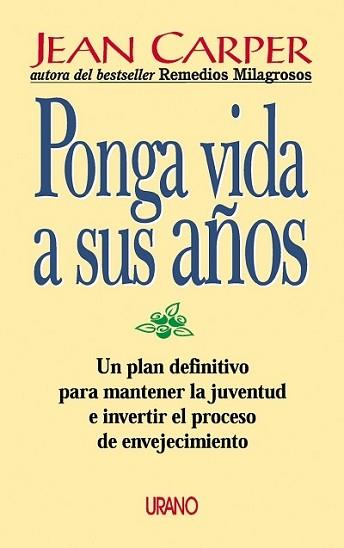 PONGA VIDA A SUS AÑOS | 9788479533427 | CARPER, JEAN | Llibreria L'Illa - Llibreria Online de Mollet - Comprar llibres online