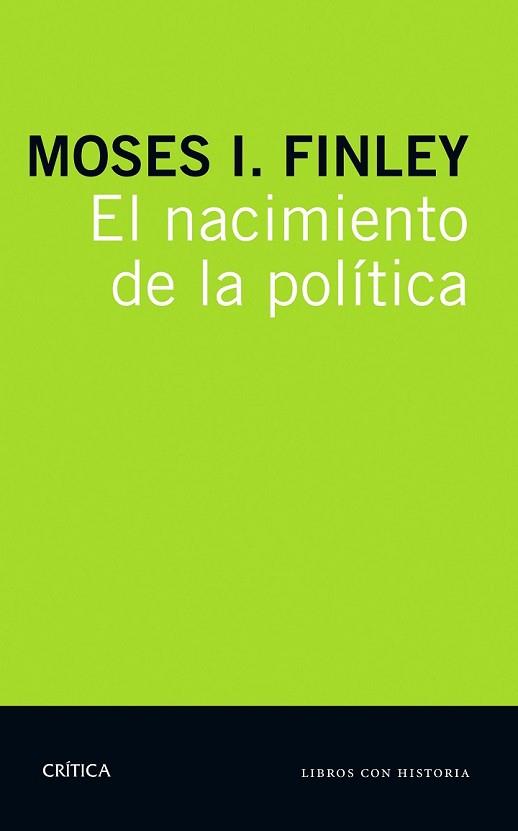 NACIMIENTO DE LA POLÍTICA, EL | 9788498929218 | FINLEY, MOSES I. | Llibreria L'Illa - Llibreria Online de Mollet - Comprar llibres online