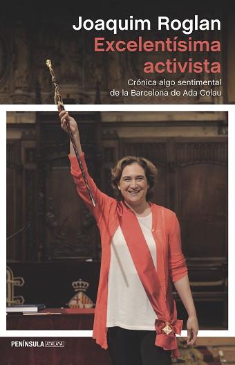 EXCELENTISIMA ACTIVISTA | 9788499425238 | ROGLAN LLOP, JOAQUIM | Llibreria L'Illa - Llibreria Online de Mollet - Comprar llibres online