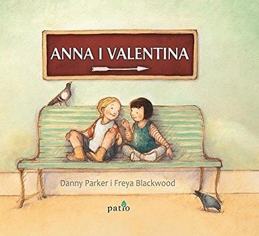 ANNA I VALENTINA | 9788417002183 | PARKER, DANNY / BLACKWOOD, FREYA | Llibreria L'Illa - Llibreria Online de Mollet - Comprar llibres online