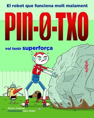 PIN-0-TXO VOL TENIR SUPERFORÇA | 9788468349503 | COLOMER MORENO, ÁLVARO | Llibreria L'Illa - Llibreria Online de Mollet - Comprar llibres online