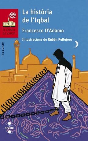 HISTORIA DE L'IQBAL, LA | 9788466140263 | D'ADAMO, FRANCESCO | Llibreria L'Illa - Llibreria Online de Mollet - Comprar llibres online