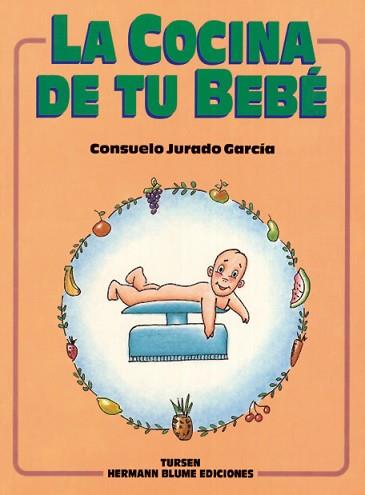 COCINA DE TU BEBE, LA | 9788487756436 | JURADO, CONSUELO | Llibreria L'Illa - Llibreria Online de Mollet - Comprar llibres online