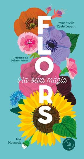 FLORS | 9788419794390 | KECIR-LEPETIT, EMMANUELLE | Llibreria L'Illa - Llibreria Online de Mollet - Comprar llibres online