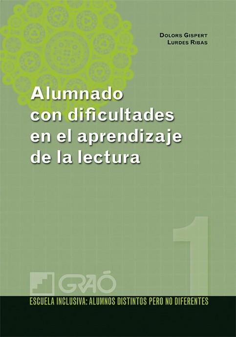 ALUMNADO CON DIFICULTADES EN EL APRENDIZAJE DE LA LECTURA | 9788478279128 | DOLORS GISPERT, LURDES RIBAS | Llibreria L'Illa - Llibreria Online de Mollet - Comprar llibres online