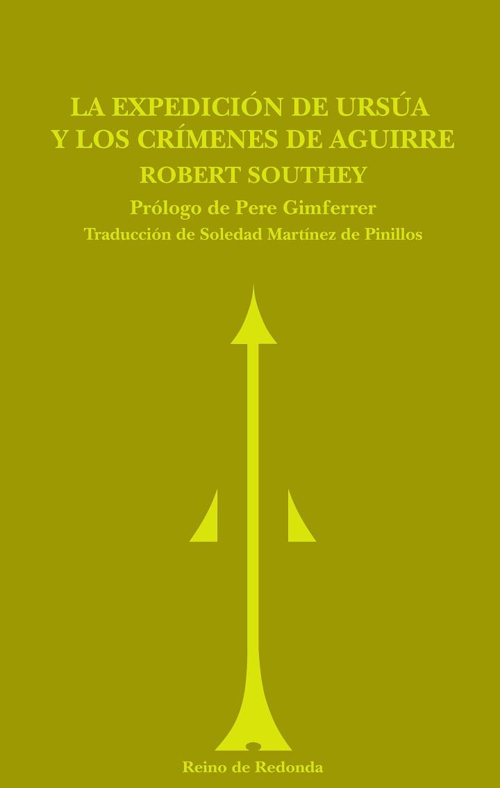 EXPEDICIÓN DE URSÚA ; LOS CRÍMENES DE AGUIRRE | 9788493365691 | SOUTHEY, ROBERT | Llibreria L'Illa - Llibreria Online de Mollet - Comprar llibres online