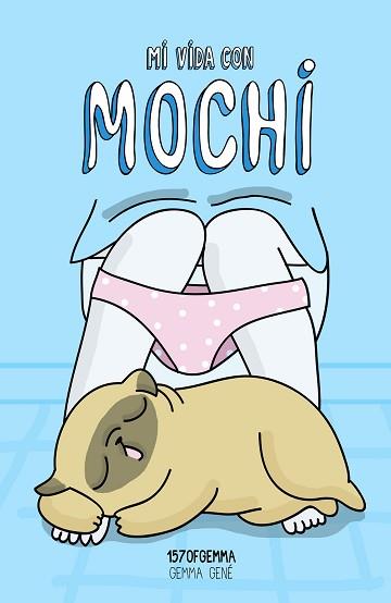 MI VIDA CON MOCHI | 9788416890613 | 157OFGEMMA (GEMMA GENÉ) | Llibreria L'Illa - Llibreria Online de Mollet - Comprar llibres online