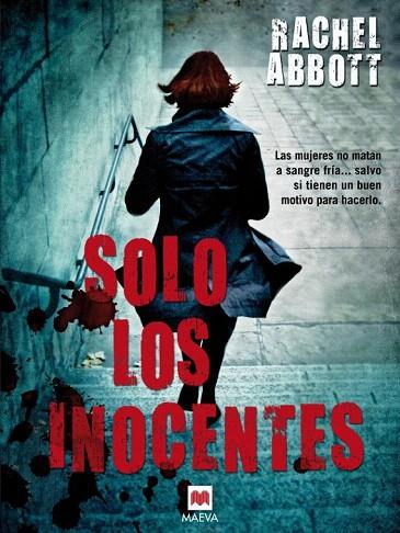 SOLO LOS INOCENTES | 9788415532958 | ABBOTT, RACHEL | Llibreria L'Illa - Llibreria Online de Mollet - Comprar llibres online