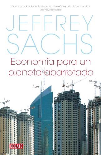 ECONOMIA PARA UN PLANETA ABARROTADO | 9788483067727 | SACHS, JEFFREY | Llibreria L'Illa - Llibreria Online de Mollet - Comprar llibres online