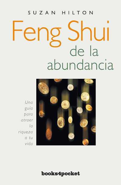 FENG SHUI DE LA ABUNDANCIA | 9788492516391 | HILTON, SUZAN | Llibreria L'Illa - Llibreria Online de Mollet - Comprar llibres online