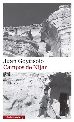 CAMPOS DE NÍJAR- 2021 | 9788418526091 | GOYTISOLO, JUAN | Llibreria L'Illa - Llibreria Online de Mollet - Comprar llibres online