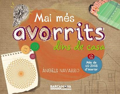 MAI MÉS AVORRITS DINS DE CASA | 9788448933647 | NAVARRO, ÀNGELS