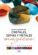 ENCICLOPEDIA DE CRISTALES GEMAS Y METALES MÁGICOS | 9788496111615 | CUNNINGHAM, SCOTT | Llibreria L'Illa - Llibreria Online de Mollet - Comprar llibres online