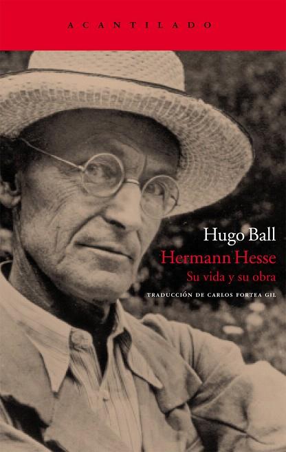 HERMANN HESSE SU VIDA Y SU OBRA | 9788496834545 | BALL, HUGO | Llibreria L'Illa - Llibreria Online de Mollet - Comprar llibres online