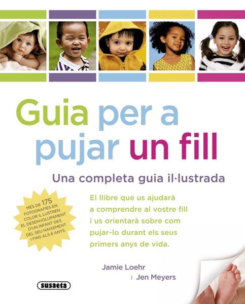 GUIA PER A UN FILL | 9788467710281 | LOEHR, JAMIE / JEN MEYERS | Llibreria L'Illa - Llibreria Online de Mollet - Comprar llibres online