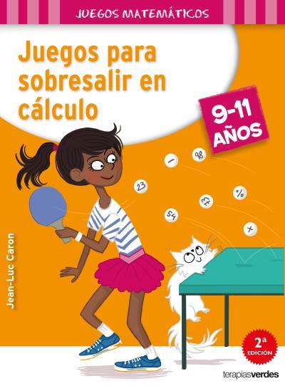 JUEGOS PARA SOBRESALIR EN CÁLCULO | 9788416972135 | ROUGIER, R./CARON, J. L. | Llibreria L'Illa - Llibreria Online de Mollet - Comprar llibres online