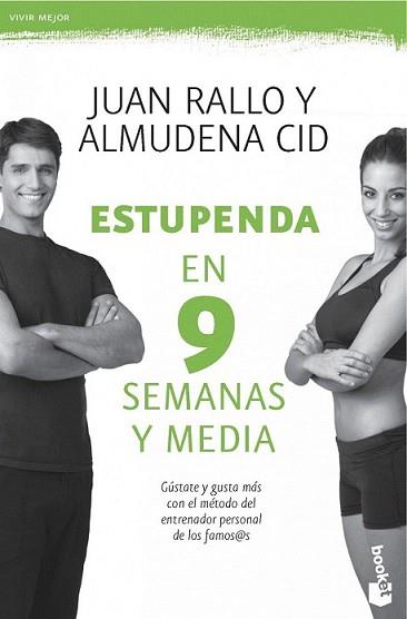 ESTUPENDA EN 9 SEMANAS Y MEDIA | 9788467008272 | RALLO, JUAN | Llibreria L'Illa - Llibreria Online de Mollet - Comprar llibres online