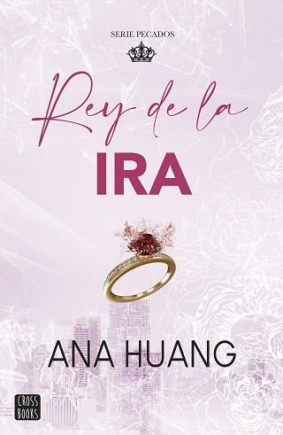 PECADOS 1. REY DE LA IRA | 9788408288725 | HUANG, ANA | Llibreria L'Illa - Llibreria Online de Mollet - Comprar llibres online