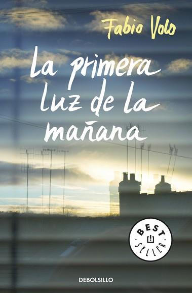 PRIMERA LUZ DE LA MAÑANA, LA | 9788490323922 | VOLO, FABIO | Llibreria L'Illa - Llibreria Online de Mollet - Comprar llibres online