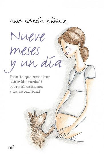 NUEVE MESES Y UN DÍA | 9788427039131 | GARCÍA-SIÑERIZ, ANA | Llibreria L'Illa - Llibreria Online de Mollet - Comprar llibres online