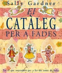 CATALEG PER A FADES, EL | 9788484880233 | GARDNER, SALLY | Llibreria L'Illa - Llibreria Online de Mollet - Comprar llibres online