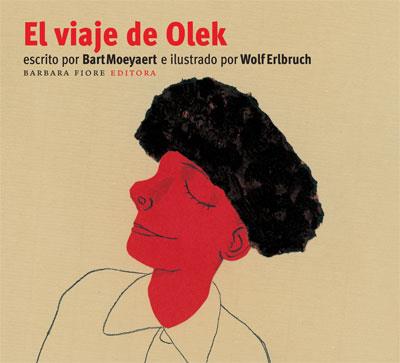 VIAJE DE OLEK, EL | 9788493481179 | MOEYAERT, BART | Llibreria L'Illa - Llibreria Online de Mollet - Comprar llibres online