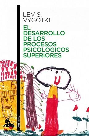 DESARROLLO DE LOS PROCESOS PSICOLOGICOS SUPERIORES, EL | 9788408006947 | VYGOTSKY, LEV S. | Llibreria L'Illa - Llibreria Online de Mollet - Comprar llibres online