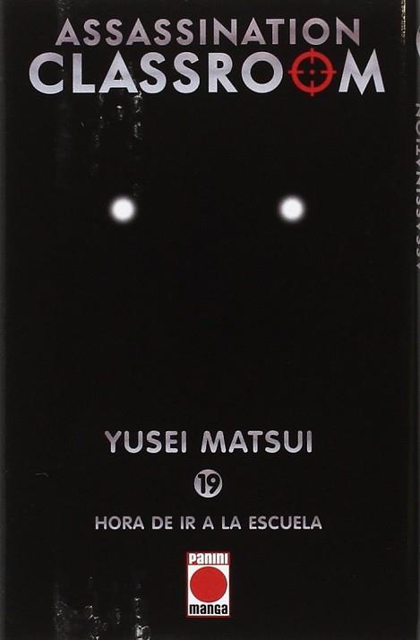 ASSASSINATION CLASSROOM 19. HORA DE IR A LA ESCUELA | 9788491670605 | MATSUI, YUSEI | Llibreria L'Illa - Llibreria Online de Mollet - Comprar llibres online